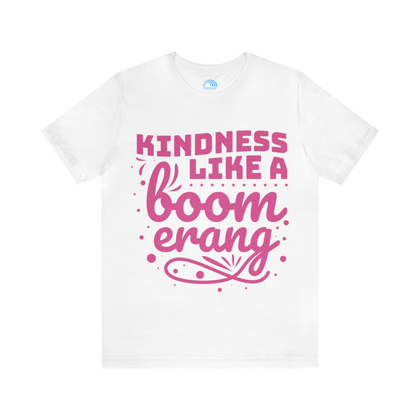 Kindness Like a Boomerang