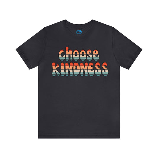 Choose Kindness (Striped)